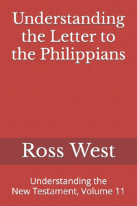 Understanding the Letter to the Philippians
