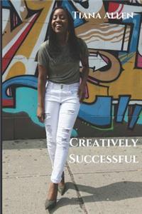 Creatively Successful