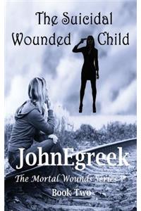 Suicidal Wounded Child