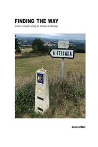 Finding the Way: Quotes to inspire along the Camino de Santiago