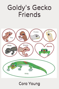 Goldy's Gecko Friends
