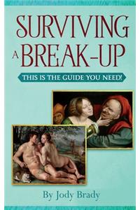 Surviving a Break-Up