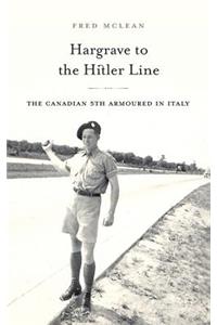 Hargrave to the Hitler Line