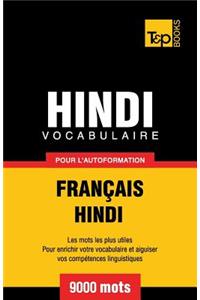 Vocabulaire Français-Hindi pour l'autoformation - 9000 mots