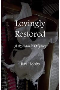 Lovingly Restored