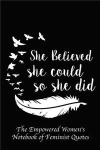 She Believed She Could So She Did