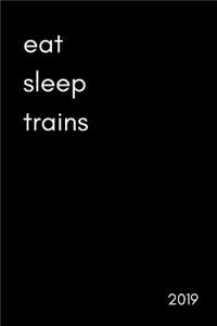 Eat Sleep Trains 2019