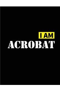 I Am Acrobat