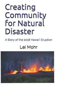 Creating Community for Natural Disaster