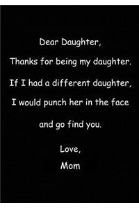 Dear Daughter, Thanks for Being My Daughter