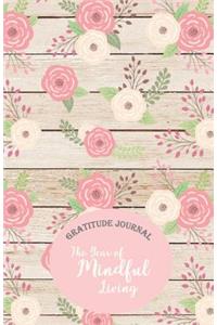 Gratitude Journal the Year of Mindful Living