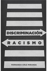Discriminacion y Racismo