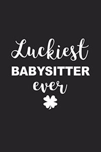 Luckiest Babysitter Ever