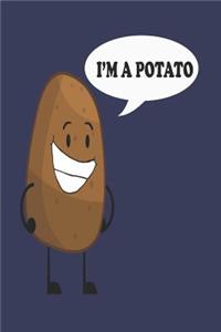 I'm a Potato