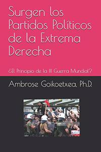 Surgen Los Partidos Políticos de la Extrema Derecha