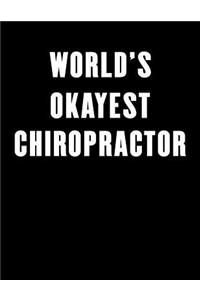 World's Okayest Chiropractor