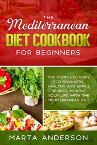 The Mediterranean Diet Cookbook for Beginners
