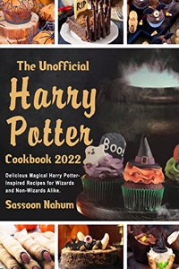The Unofficial Harry Potter Cookbook 2022