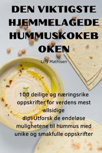 Den VÆsentlige Hjemmelagede Hummuskogebog