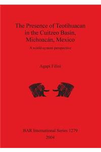 Presence of Teotihuacan in the Cuitzeo Basin, Michoacán, Mexico