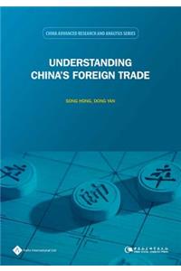 Understanding China's Foreign Trade