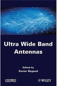 Ultra Wide Band Antennas
