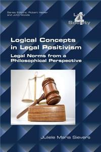 Logical Concepts in Legal Positivism
