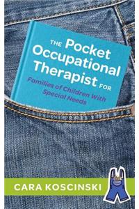 The Pocket Occupational Therapist for Families of Children with Special Needs