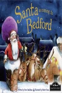 Santa is Coming to Bedford