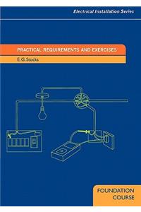 Practical Requirements and Exercises