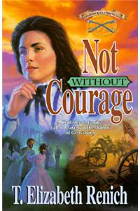 Not Without Courage