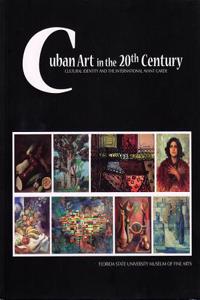 Cuban Art in the Twentieth Century