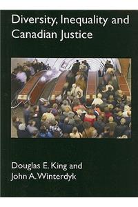 Diversity, Inequality & Canadian Justice
