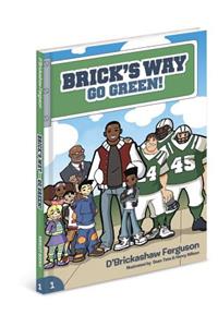 Brick's Way: Go Green!