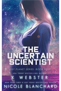 Uncertain Scientist