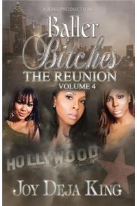Baller Bitches The Reunion Volume 4