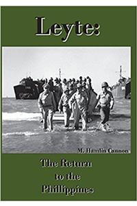 Leyte:: The Return to the Philippines (The War in the Pacific)