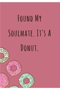 Found My Soulmate. It's A Donut.