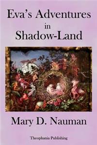 Eva's Adventures in Shadow-Land