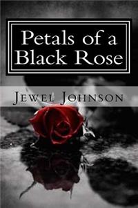 Petals of a Black Rose