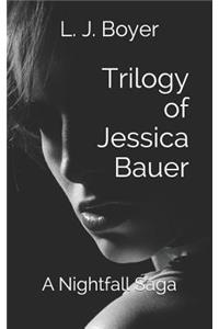 Trilogy of Jessica Bauer: Nightfall Saga