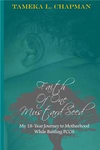 Faith Of One Mustard Seed