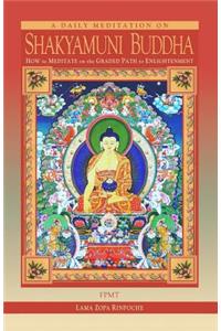 A Daily Meditation on Shakyamuni Buddha