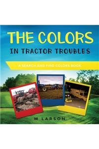 Colors in Tractor Troubles