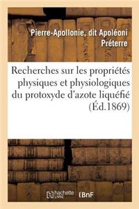 Recherches Sur Les Propriétés Physiques Et Physiologiques Du Protoxyde d'Azote Liquéfié