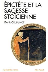 Epictete Et La Sagesse Stoicienne
