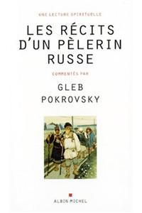 Recits D'Un Pelerin Russe (Les)