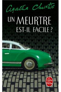 Un Meurtre Est-Il Facile ?