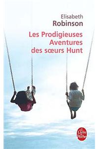 Les Prodigieuses Aventures Des Soeurs Hunt