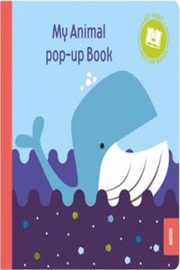 My First Pop-Up Book: Animals